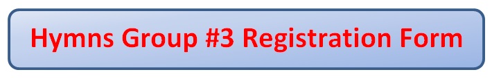 Hymns Group 3 Registration Form button